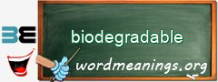 WordMeaning blackboard for biodegradable